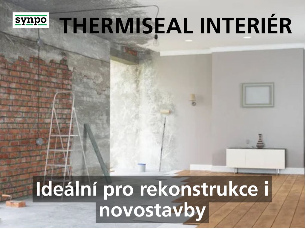 THERMISEAL INTERIÉR - ideální pro rekonstrukce i novostavbu